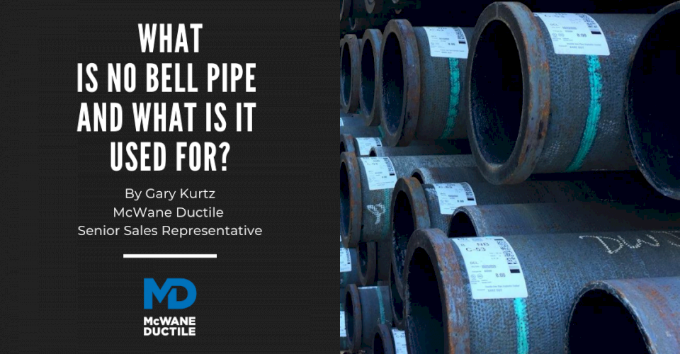 What Is No Bell Pipe and What Is It Used For?