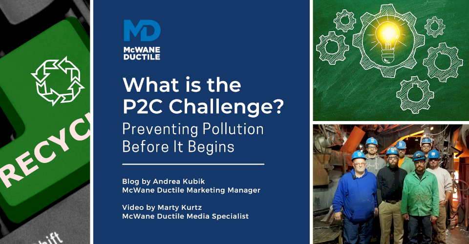 What is the P2C Challenge? Preventing Pollution Before It Begins