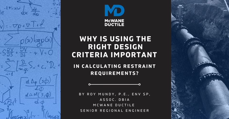 Why Is Using the Right Design Criteria Important in Calculating Restraint Requirements?