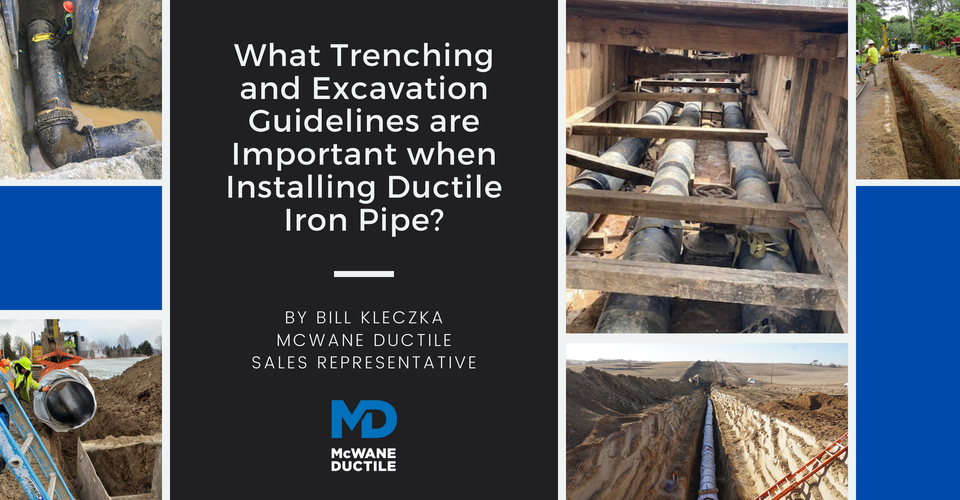 What Trenching and Excavation Guidelines are Important when Installing Ductile Iron Pipe?