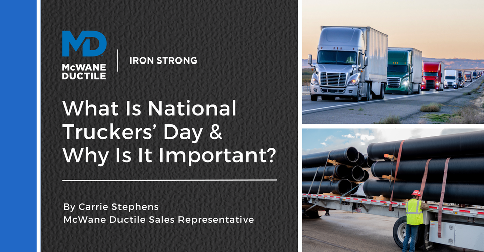 WHAT IS NATIONAL TRUCKERS’ APPRECIATION DAY & WHY IS IT IMPORTANT?