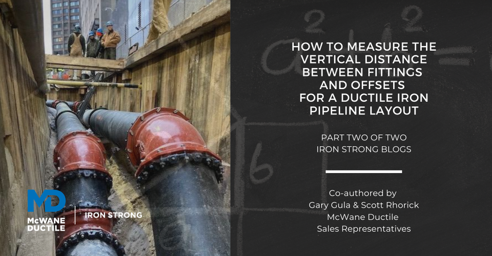 How to Measure the Vertical Distance Between Fittings and Offsets for a Ductile Iron Pipeline Layout