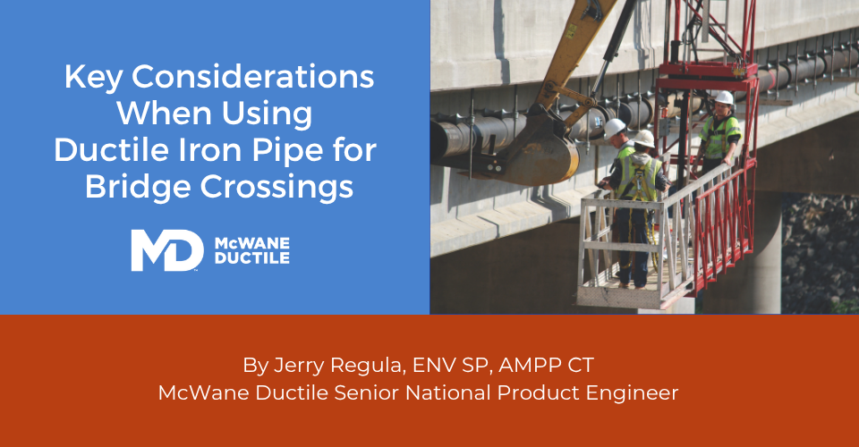 Key Considerations When Using DI Pipe for Bridge Crossings