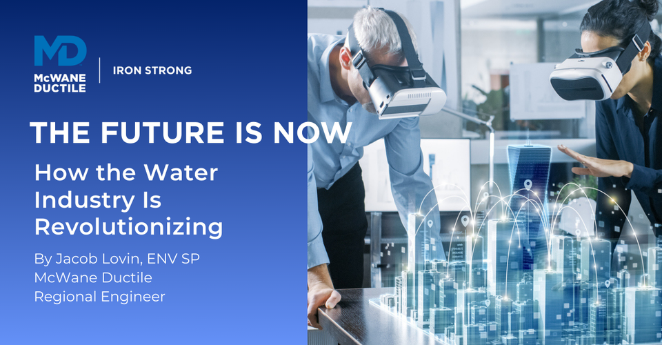 The Future Is Now: How the Water Industry Is Revolutionizing