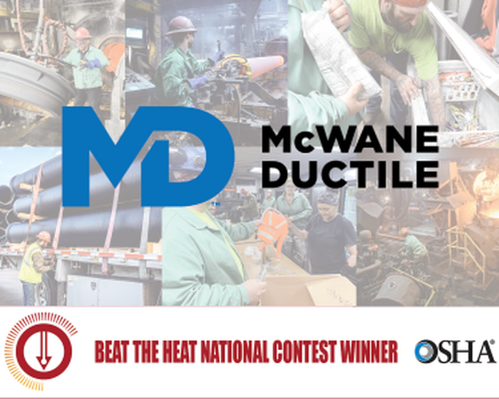 McWane Ductile safety program recognized by OSHA's Beat the Heat National Contest